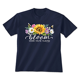 Navy Bloom Where You're Planted T-Shirts 