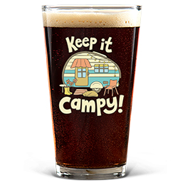 Clear Keep it Campy Pint Glass - Color Printed 