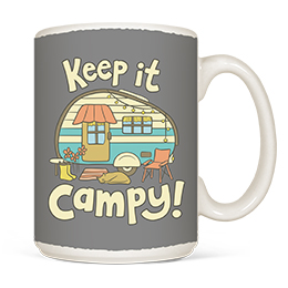White Keep it Campy Coffee Mugs 
