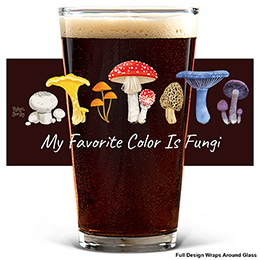 Clear My Favorite Color is Fungi Pint Glass - Color Printed 